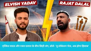 Elvish Yadav Rajat Dalal Video: एल्विश यादव और रजत दलाल के बीच छिड़ी जंग! वीडियो में बोले- 'तू लोकेशन भेज, अब होगा हिसाब'