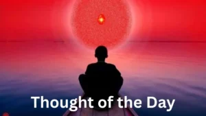 Thought of the Day: जानिए क्यों शोर से ज्यादा ताकतवर होता है मौन